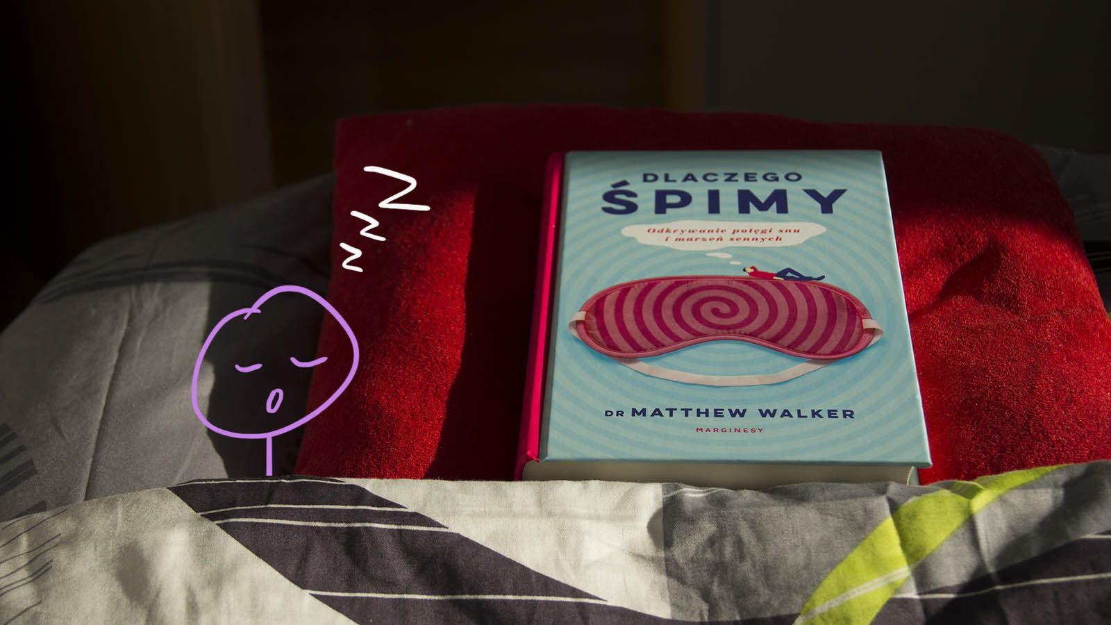 3 rzeczy, których dowiesz się z książki “Dlaczego śpimy”